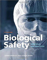 Thumbnail of Biological Safety: Principles and Practices