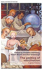 Thumbnail of The Politics of Vaccination: A Global History