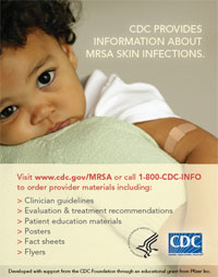 CDC provides information about MRSA skin infections.